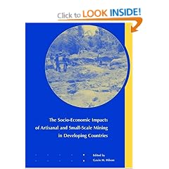 The Socio-Economic Impacts of Artisanal and Small-Scale Mining in Developing Countries