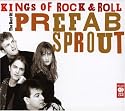 Kings of Rock 'N' Roll: The Best of Prefab Sprout