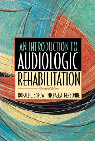 Books: Introduction to Audiologic Rehabilitation  4th Edition 