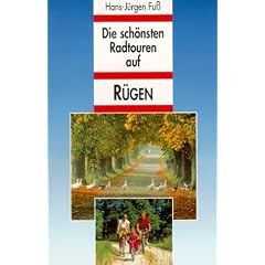 Die sch�nsten Radtouren auf R�gen: Mit detaillierten Karten