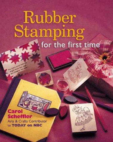 Rubber Stamping for the first time®