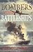 Book Bombers Versus Battleships: The Struggle Between Ships and Aircraft for the Control of the Surface of the Sea