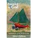 Awake to God