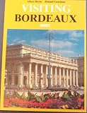 Visting Bordeaux