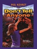 Don't Tell Anyone