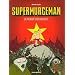 Supermurgeman, Tome 2 : La menace communiste