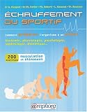 �chauffement du sportif : Comment pr�parer l'organisme � un effort
