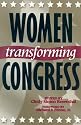 Women Transforming Congress (Congressional Studies Series, V. 4)