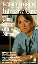 Intensive Care: The Story of a Nurse