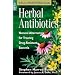 Herbal Antibiotics: Natural Alternatives for Treating Drug-Resistant Bacteria
