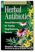 Herbal Antibiotics: Natural Alternatives for Treating Drug-Resistant Bacteria (Storey Medicinal Herb Guide)