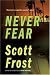 Never Fear