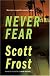 Never Fear
