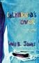 California's Over: A novel