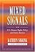 Mixed Signals: U.S. Human Rights Policy and Latin America (A Century Foundation Book)