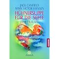 H�hnersuppe f�r die Seele: f�r Frauen