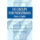 Lie Groups for Pedestrians by  Harry J. Lipkin