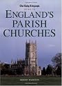 The "Daily Telegraph" Guide to England's Parish Churches (Daily Telegraph Guide)