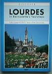 Lourdes : In Bernadette's footsteps