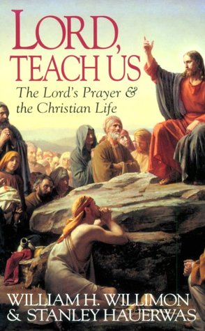 Lord Teach Us: The Lord's Prayer & the Christian Life under Worship in The Books Store
