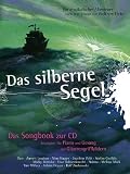 Produkt-Bild: Das silberne Segel - Das Songbook zur CD