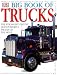 DK Big Book of Trucks
