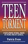 Teen Torment: Overcoming Verbal Abuse at Home and at School