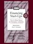 Financing Start-Ups: How to Raise Money for Emerging Companies with CDROM
