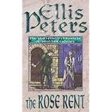 The Rose Rent (Cadfael Chronicles)