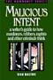 Malicious Intent (Howdunit)