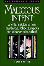 Malicious Intent (Howdunit)