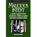 Malicious Intent (Howdunit)