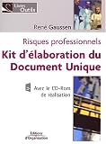 Revue Editions d'Organisation  / Risques professionnels : Kit d'élaboration du Document Unique (avec le CD-Rom de réalisation)