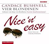 Nice 'n' easy - 3 CDs: Janeys Story aus Vier Blondinen - Candace Bushnell