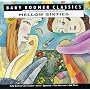 Mellow Sixties: Baby Boomer Classics