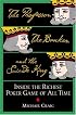 Professor, the Banker, and the Suicide King, The : Inside the Richest Poker Game of All Time