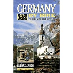 Germany by Bike: 20 Tours Geared for Discovery
