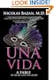 Una Vida: A Fable of Music and the Mind