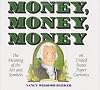 Money, Money, Money: The Search for Wealth and the Pursuit of Happiness