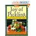 The Joy of Pickling: 200 Flavor-Packed Recipes for All Kinds of Produce from Garden or Market