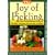 The Joy of Pickling: 200 Flavor-packed Recipes for All Kinds of Produce from Garden to Market