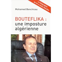 Bouteflika : Une imposture alg�rienne