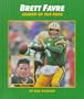 Brett, Favre: Leader of the Pack (Millbrook Sports World)