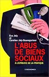 L'Abus de biens sociaux : A l'�preuve de la pratique