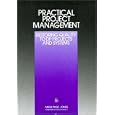 Practical Project Management : Restoring Quality to DP Projects and Systems