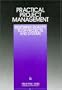 Practical Project Management : Restoring Quality to DP Projects and Systems