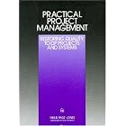 Click here to buy Practical Project Management : Restoring Quality to DP Projects and Systems by Meilir Page-Jones.