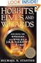 Hobbits, Elves and Wizards: The Wonders and Worlds of J.R.R. Tolkien's "Lord of the Rings"