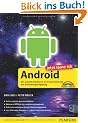 Jetzt lerne ich Android: Der schnelle und einfache Einstieg in die Programmierung und Entwicklungsumgebung