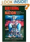 Birthing the Nation: Strategies of Palestinian Women in Israel (California Series in Public Anthropology)